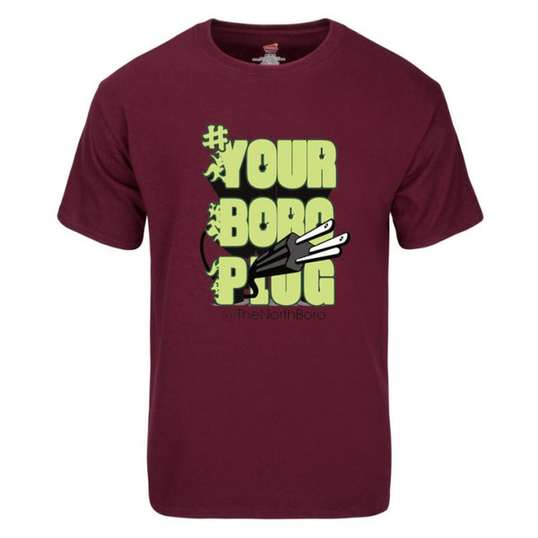Your Boro Plug - Maroon Tshirt